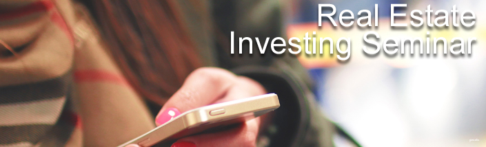 Real Estate Investing Seminar-held monthly
